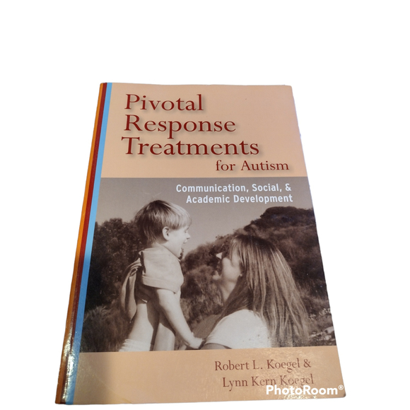 Pivotal Response Treatment for Autism : Communication, Social, and Academic - Picture 1 of 2
